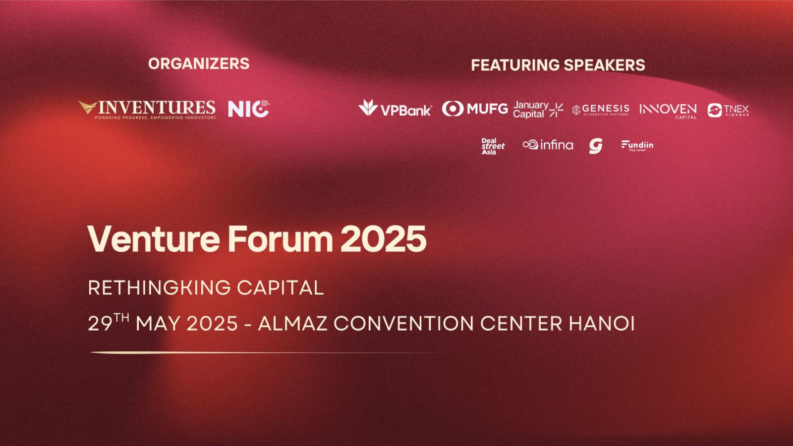 Diễn đàn đầu tư công nghệ cấp cao Venture Forum 2025 dự kiến diễn ra ngày 29/5/2025 tại Trung tâm Hội nghị Almaz Convention Center, Vinhomes Riverside (Hà Nội).
